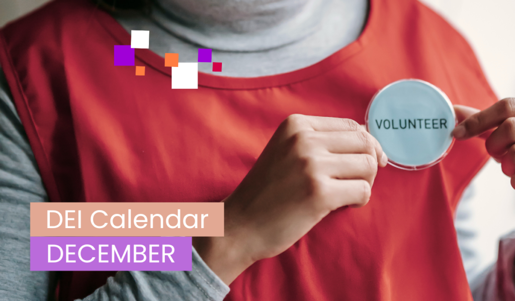 A person wearing a red apron holds a badge with the word “VOLUNTEER.” A soft gradient is visible in the background, and the text “DEI Calendar December” is displayed at the bottom of the image.